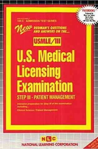 Cover of U.S. MEDICAL LICENSING EXAM (USMLE) STEP III a Patient Management