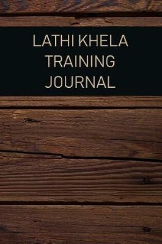 Cover of Lathi Khela Training Journal
