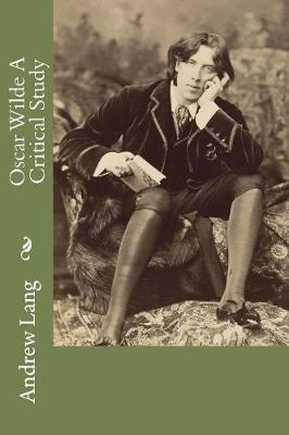 Book cover for Oscar Wilde A Critical Study