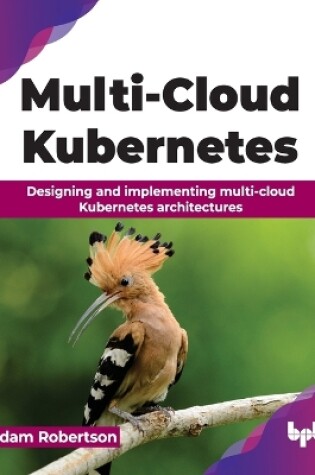 Cover of Multi-Cloud Kubernetes