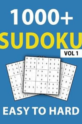 Cover of 1000+ Sudoku Easy To Hard Vol 1