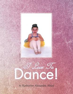 Book cover for I Love to Dance!