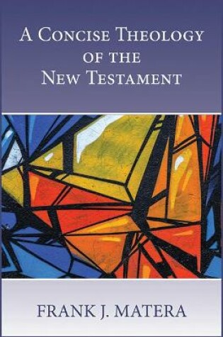Cover of A Concise Theology of the New Testament