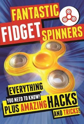 Book cover for Fantastic Fidget Spinners