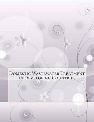 Book cover for Domestic Wastewater Treatment in Developing Countries