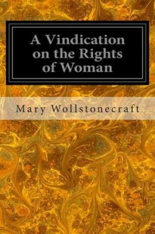 Cover of A Vindication on the Rights of Woman