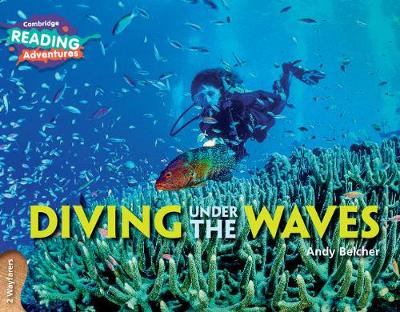Cover of Cambridge Reading Adventures Diving Under the Waves 2 Wayfarers