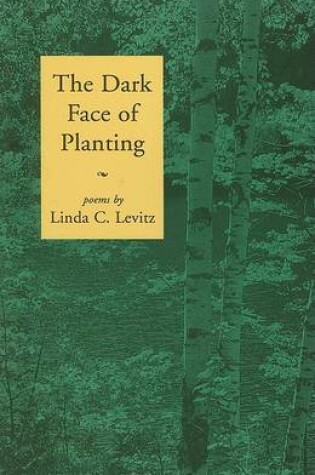 Cover of The Dark Face of Planting