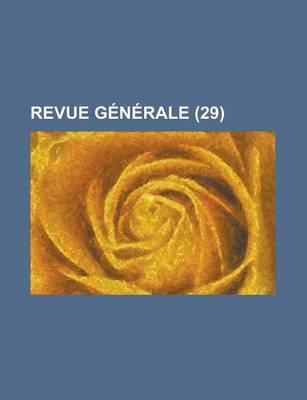 Book cover for Revue Generale (29)