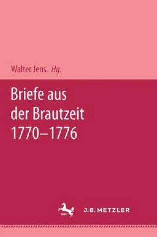 Cover of Briefe aus der Brautzeit 1770 - 1776