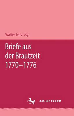 Book cover for Briefe aus der Brautzeit 1770 - 1776