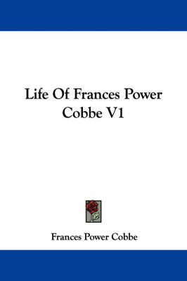 Book cover for Life Of Frances Power Cobbe V1