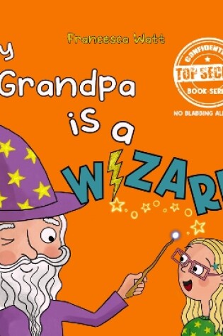 Cover of My Grandpa is a Wizard