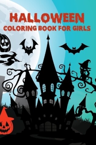 Cover of Halloween Coloring Book For Girls