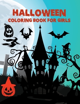 Book cover for Halloween Coloring Book For Girls