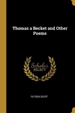 Cover of Thomas a Becket and Other Poems