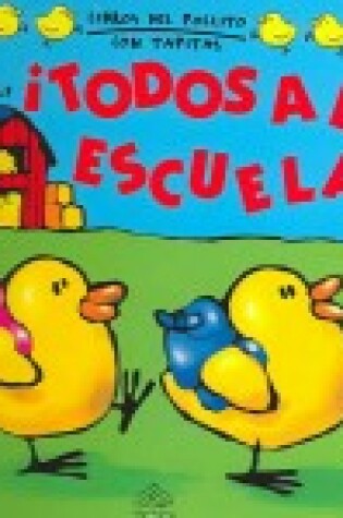 Cover of Todos a la Escuela!