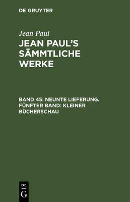 Book cover for Neunte Lieferung. Funfter Band: Kleiner Bucherschau
