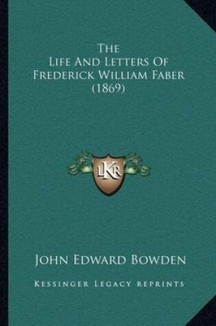 Cover of The Life and Letters of Frederick William Faber (1869)