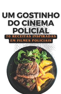 Book cover for Um gostinho do cinema policial