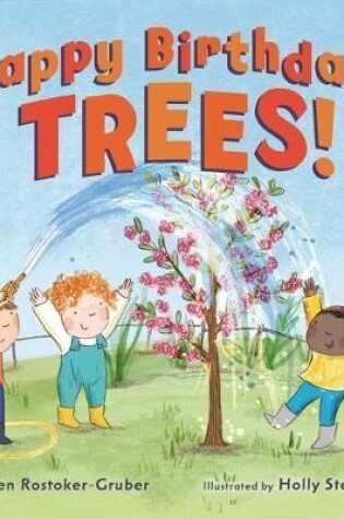 Cover of Happy Birthday, Trees!