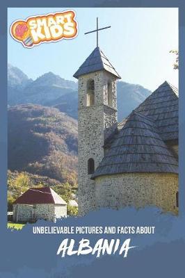 Book cover for Unbelievable Pictures and Facts About Albania