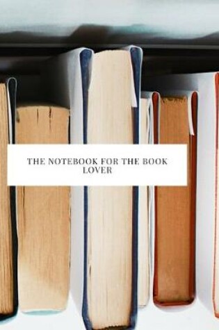 Cover of The Notebook for the Book Lover