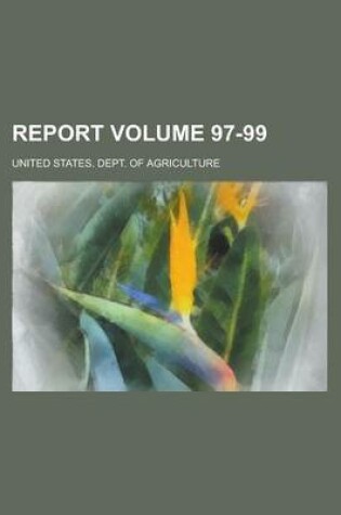 Cover of Report Volume 97-99