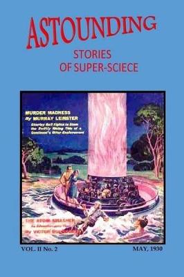 Book cover for Astounding Stories of Super-Science (Vol. II No. 2 May, 1930)