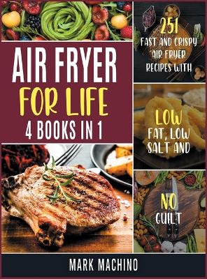 Book cover for Air Fryer for Life [4 books in 1]