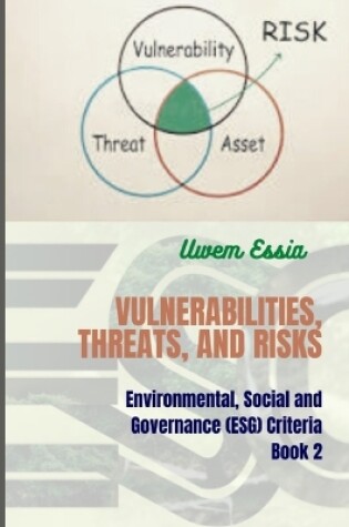 Cover of Vulnerabilities, Threats, and Risks