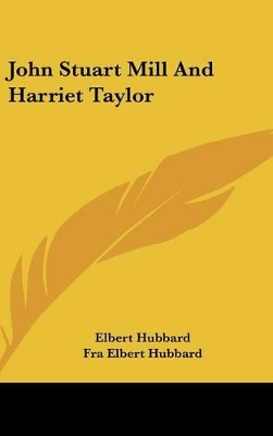 Book cover for John Stuart Mill and Harriet Taylor