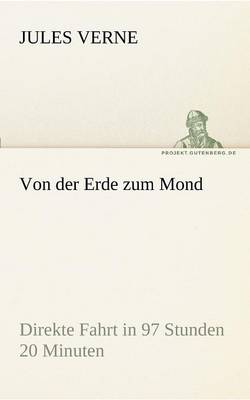 Book cover for Von Der Erde Zum Mond