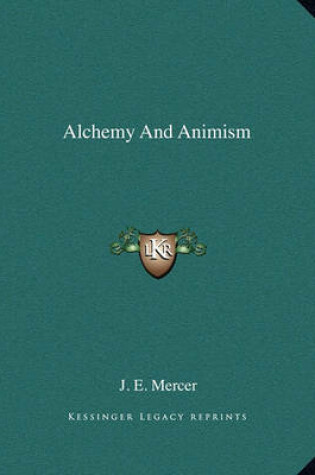 Cover of Alchemy and Animism