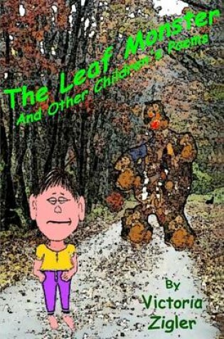 Cover of The Leaf Monster And Other Children's Poems
