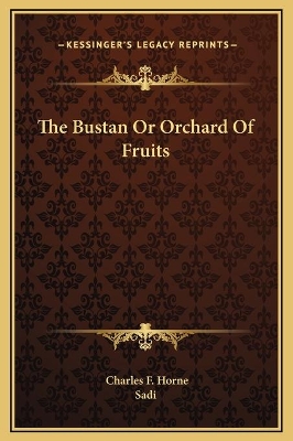 Book cover for The Bustan Or Orchard Of Fruits