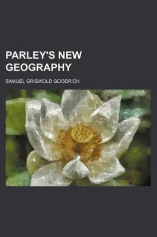 Cover of Parley's New Geography