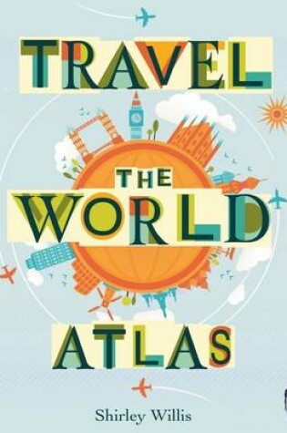 Cover of Travel the World Atlas