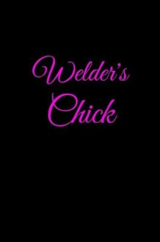 Cover of Welder's Chick