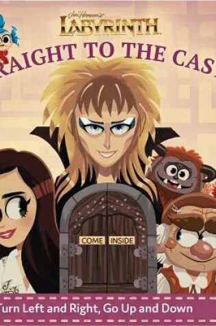 Cover of Jim Henson's Labyrinth: Straight to the Castle