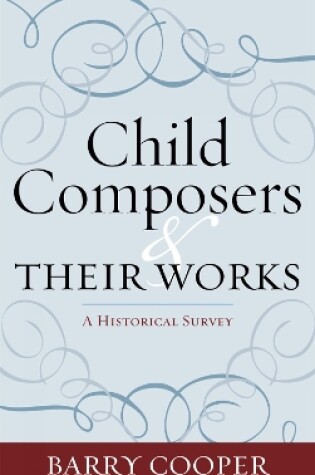 Cover of Child Composers and Their Works