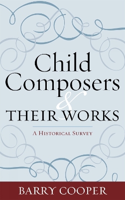 Book cover for Child Composers and Their Works