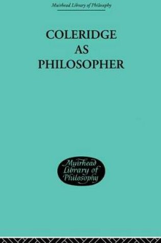 Cover of Coleridge as Philosopher