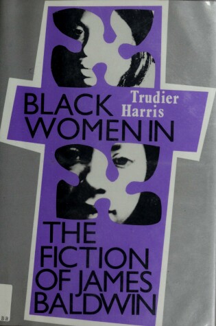 Cover of Black Women in the Fiction of James Baldwin