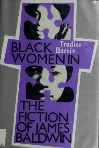 Book cover for Black Women in the Fiction of James Baldwin