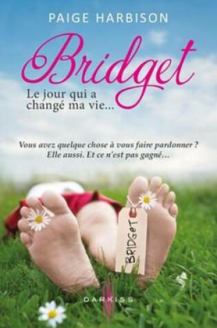 Cover of Bridget, Le Jour Qui a Change Ma Vie