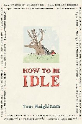 Cover of How to be Idle