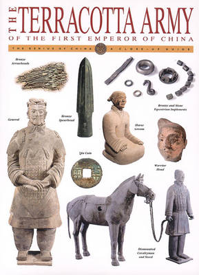 Book cover for The Terracotta Army of Qin Shi Huangdi - First Emperor of China