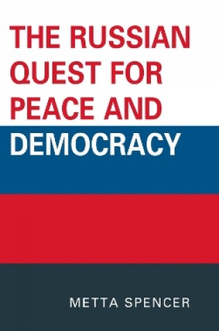 Cover of The Russian Quest for Peace and Democracy