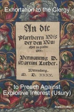 Cover of Exhortation to the Clergy to Preach Against Exploitive Interest (Usury)